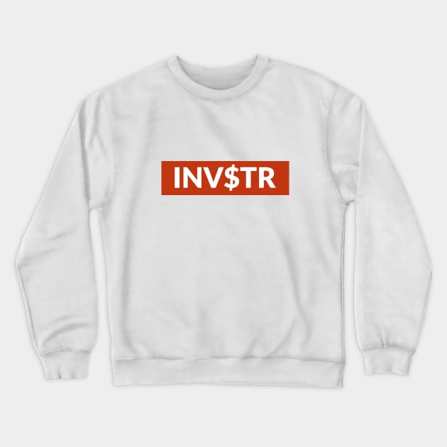 INVESTOR DESIGN Crewneck Sweatshirt by yuss